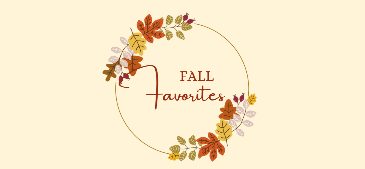 Fall Favorites